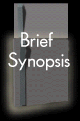 Brief Synopsis